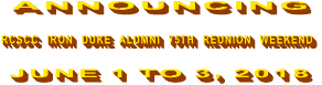 ANNOUNCING   RCSCC   IRON   DUKE   ALUMNI   75TH   REUNION   WEEKEND    JUNE 1 TO 3, 2018